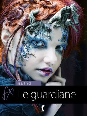 Le guardiane (Damster - FX, Fantasy e dintorni)
